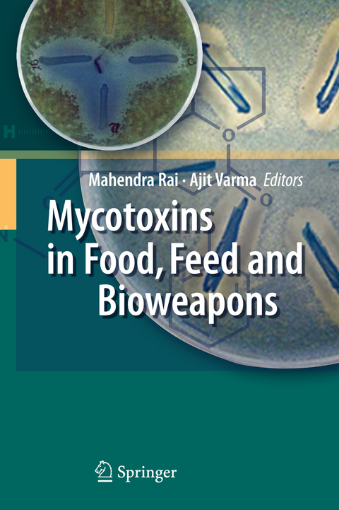 Mycotoxins in Food, Feed and Bioweapons - 