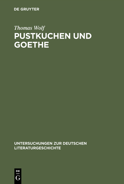 Pustkuchen und Goethe - Thomas Wolf