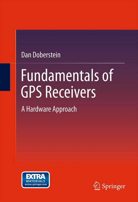 Fundamentals of GPS Receivers - Dan Doberstein