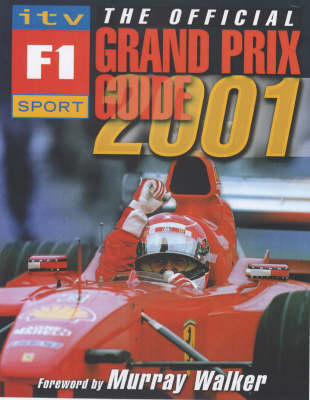 The Official ITV Sport F1 Grand Prix Guide - Bruce Jones