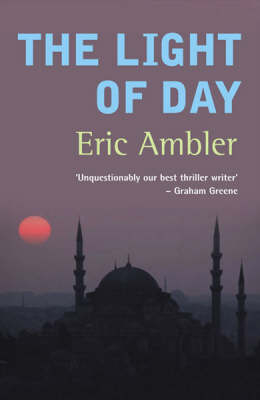 Light of Day - Eric Ambler