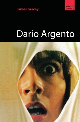 Dario Argento - James Gracey