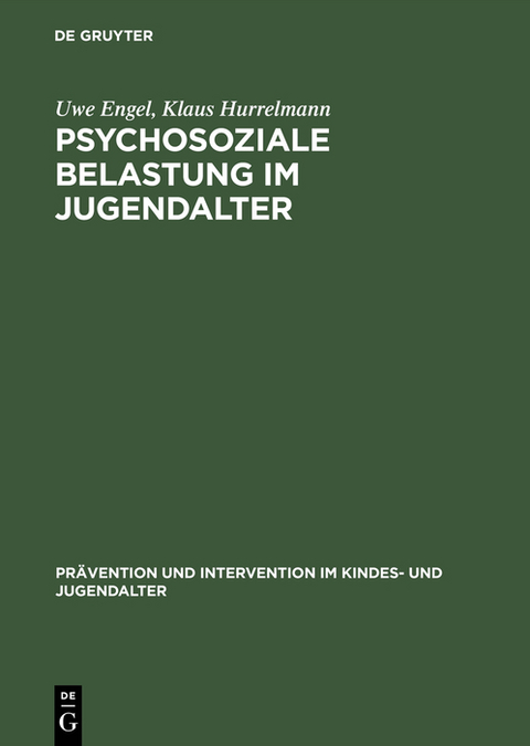 Psychosoziale Belastung im Jugendalter - Uwe Engel, Klaus Hurrelmann