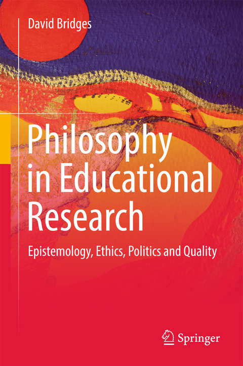 Philosophy in Educational Research - David Bridges