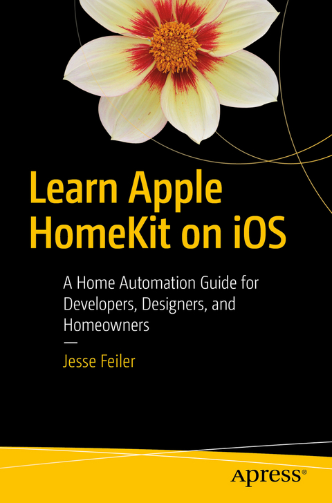 Learn Apple HomeKit on iOS -  Jesse Feiler