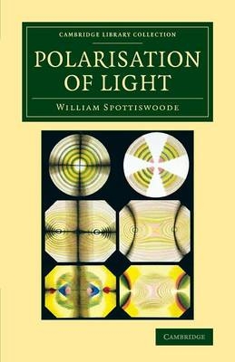 Polarisation of Light - William Spottiswoode