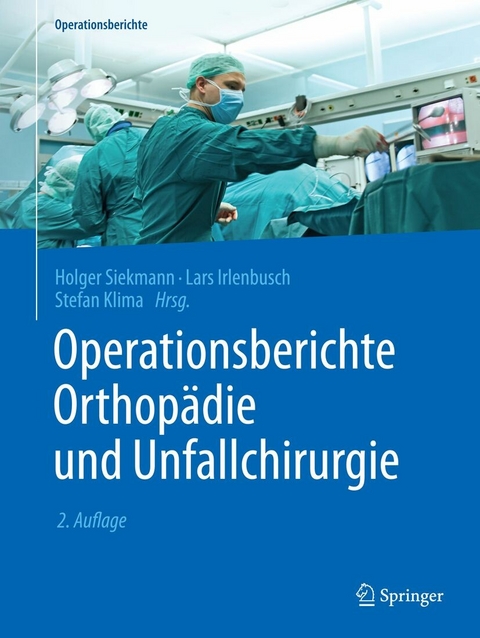 Operationsberichte Orthopädie und  Unfallchirurgie - 