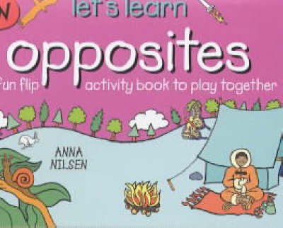 Let's Learn Opposites - Anna Nilsen