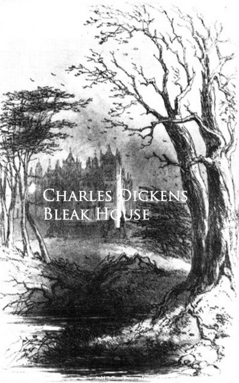 Bleak House -  Charles Dickens