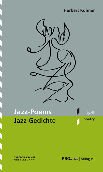 Jazz Poems/Jazz Gedichte - Herbert Kuhner