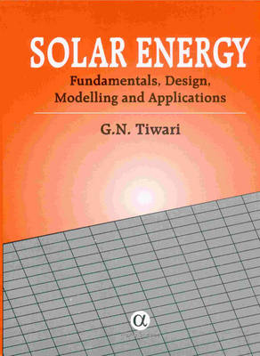 Solar Energy - G. N. Tiwari