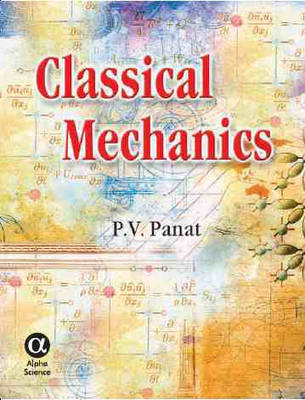 Classical Mechanics - P.V. Panat