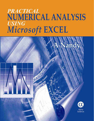 Practical Numerical Analysis Using Microsoft Excel - A. Nandy