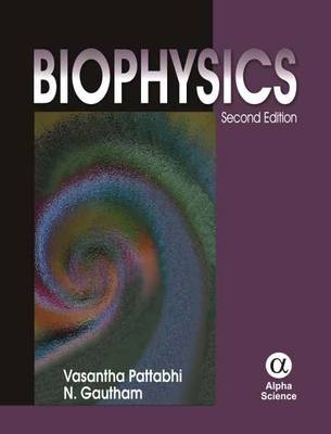 Biophysics - V. Pattabhi, N. Gautham