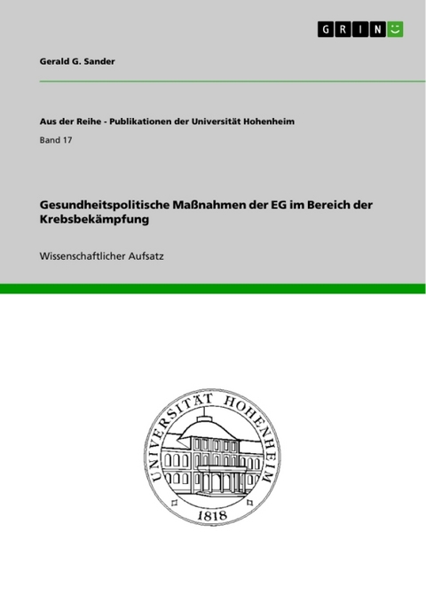 Gesundheitspolitische Massnahmen Der Eg Im Bereich Der Krebsbekampfung - Gerald G Sander