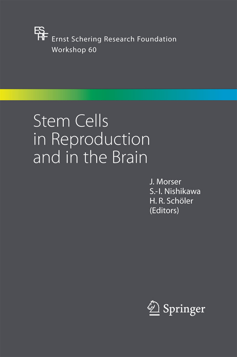 Stem Cells in Reproduction and in the Brain - 