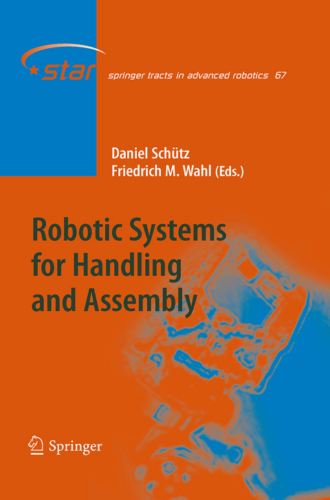 Robotic Systems for Handling and Assembly - 