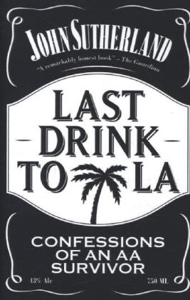 Last Drink to LA - John Sutherland