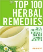 The Top 100 Herbal Remedies - Anne McIntyre