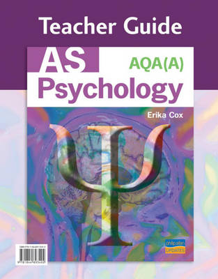 AQA (A) AS Psychology Teacher Guide - Erika Cox