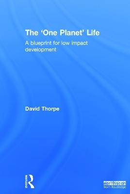 The 'One Planet' Life - David Thorpe
