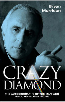 Crazy Diamond - Bryan Morrison