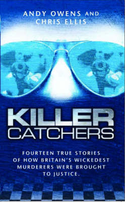 Killer Catchers - Chris Ellis, Andy Owens
