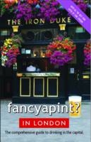 Fancy a Pint? In London - Gordon Butler, Dean Fetzer