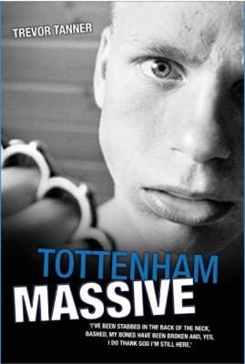 Tottenham Massive - Trevor Tanner