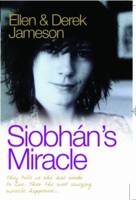 Siobhan's Miracle - Ellen Jameson, Derek Jameson