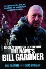 Good Afternoon, Gentlemen, the Name's Bill Gardner - Bill Gardner, Cass Pennant