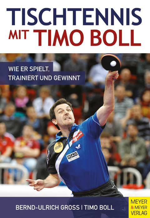 Tischtennis mit Timo Boll - Bernd-Ulrich Groß, Timo Boll