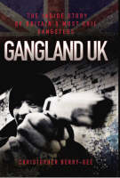 Gangland UK - Christopher Berry-Dee