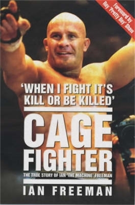 Cage Fighter - Ian Freeman