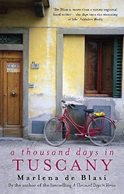 A Thousand Days In Tuscany - Marlena de Blasi