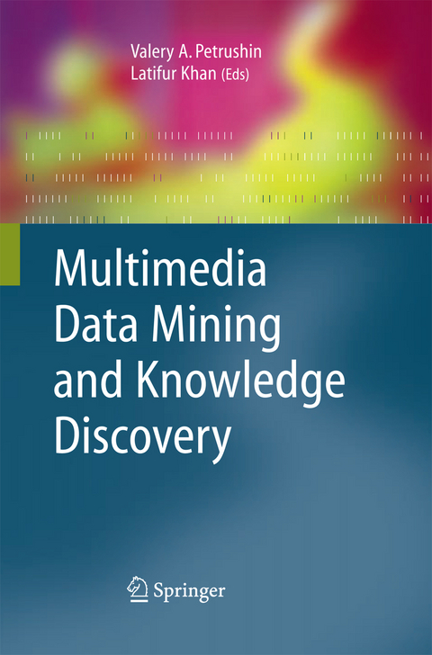 Multimedia Data Mining and Knowledge Discovery - 