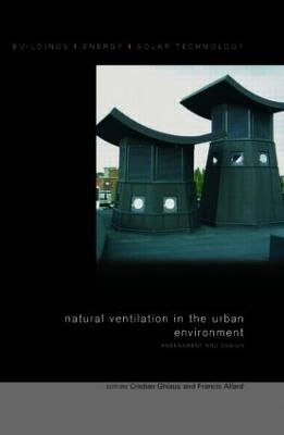 Natural Ventilation in the Urban Environment - 