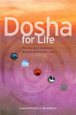 Dosha for Life - Linda Bretherton, Jim Whitman