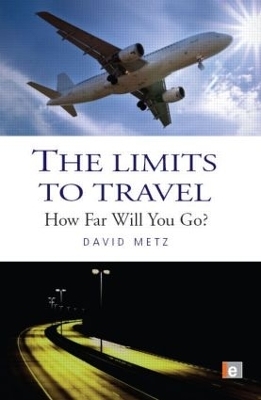 The Limits to Travel - David Metz