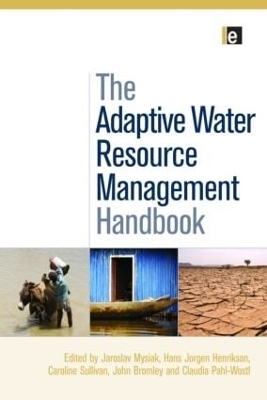 The Adaptive Water Resource Management Handbook - 