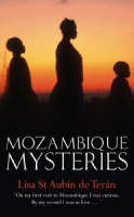 Mozambique Mysteries - Lisa St. Aubin De Teran