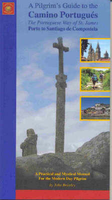 Pilgrim'S Guide to the Camino Portugues - John Brierley