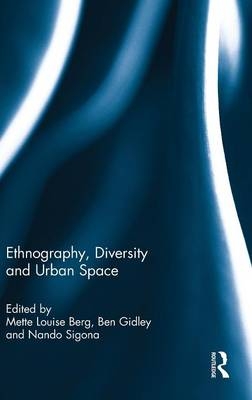 Ethnography, Diversity and Urban Space - 