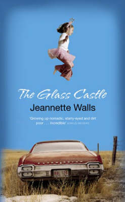 The Glass Castle - Jeannette Walls