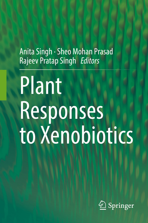 Plant Responses to Xenobiotics - 