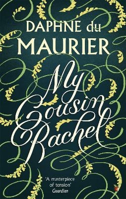 My Cousin Rachel - Daphne Du Maurier