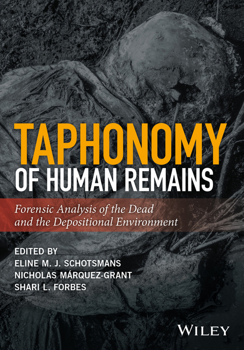 Taphonomy of Human Remains - 