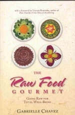 The Raw Food Gourmet - Gabrielle Chavez