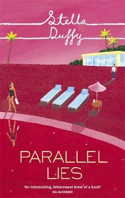 Parallel Lies - Stella Duffy