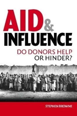 Aid and Influence - Stephen Browne